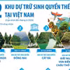 12 khu dự trữ sinh quyển thế giới tại Việt Nam