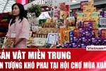 Sản vật miền Trung gây "thương nhớ" tại sự kiện Hội chợ Mùa Xuân 2026
