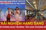 Ga Hải Phòng trở thành điểm du lịch với đoàn tàu hạng sang "Hoa Phượng Đỏ"