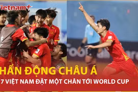 U17 Việt Nam tạo "địa chấn" trước Nhật Bản, cơ hội dự World Cup lớn cỡ nào?