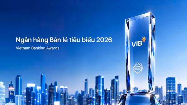 VIB được vinh danh Ngân hàng bán lẻ tiêu biểu, dẫn đầu xu thế cá nhân hóa