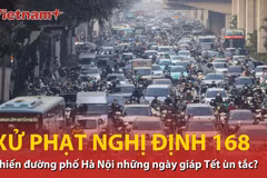 Xử phạt theo nghị định 168 có khiến đường phố Hà Nội những ngày giáp Tết ùn tắc?