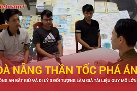 Thần tốc phá án lừa đảo, Công an Đà Nẵng bắt thêm đường dây làm giả tài liệu