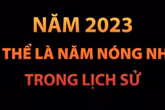 [Infographics] Năm 2023 có thể là năm nóng nhất trong lịch sử