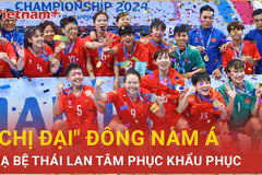 Đội tuyển futsal nữ Việt Nam hạ bệ Thái Lan, xứng danh “chị đại” Đông Nam Á
