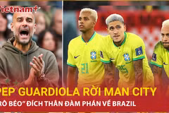 Pep Guardiola tính rời Man City, "Rô béo" đích thân mời về đội tuyển Brazil