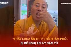 Bản tin 60s: Người tự xưng "Thích Tâm Phúc" bị đề nghị án 5-7 năm tù
