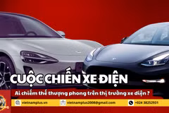 8+ phút Điểm nóng: Ai chiếm thế thượng phong trên thị trường xe điện toàn cầu? 