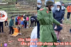 Từ chuyện 'bắt vợ' trên vùng cao: Cần phân biệt phong tục và hủ tục