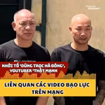 Khởi tố 17 người liên quan các video bạo lực trên mạng 