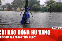 Huế mưa lớn kỷ lục, kích hoạt còi báo động thiên tai 