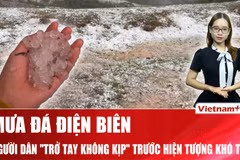 Cảnh tượng mưa đá phủ trắng núi đồi khiến nhiều nhà bị hư hỏng tại Điện Biên