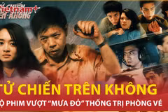 Vì sao “Tử chiến trên không” thống trị phòng vé Việt? 