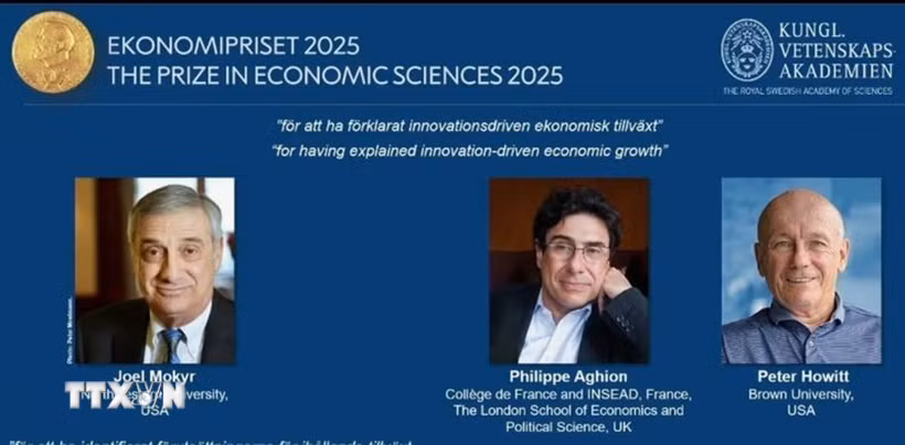 Ba nhà khoa học Joel Mokyr (Mỹ), Philippe Aghion (Vương quốc Anh) và Peter Howitt (Mỹ) đoạt giải Nobel Kinh tế năm 2025. (Nguồn: X/TTXVN)