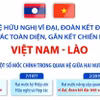 Quan hệ hữu nghị vĩ đại, đoàn kết đặc biệt, hợp tác toàn diện, gắn kết chiến lược Việt Nam-Lào