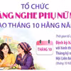 Tổ chức “Tháng nghe phụ nữ nói” vào tháng 10 hằng năm