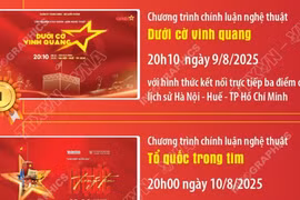 5 chương trình nghệ thuật đặc biệt chào mừng 80 năm Cách mạng Tháng Tám và Quốc khánh 2/9 