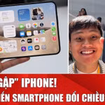 iPhone Duo sẽ thay đổi cuộc đua smartphone màn hình gập? 