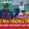 Hoàng Anh Gia Lai bị tố lăng mạ trọng tài, đối mặt án phạt nặng cỡ nào?