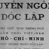 Tuyên ngôn độc lập - bản “khai sinh” nhà nước dân chủ nhân dân đầu tiên ở Đông Nam Á - đã đưa tên đất nước Việt Nam trở lại bản đồ chính trị thế giới được Chủ tịch Hồ Chí Minh khởi thảo tại ngôi nhà của nhà tư sản dân tộc Trịnh Văn Bô (48 Hàng Ngang, Hà Nội) vào đêm 28/8/1945. (Ảnh: Tư liệu TTXVN)