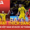 Đội tuyển Việt Nam hưởng lợi gì từ án phạt nặng của FIFA dành cho Malaysia?