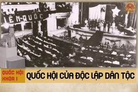 Quốc hội khóa I: Quốc hội của độc lập dân tộc, của thống nhất đất nước và của đại đoàn kết toàn dân
