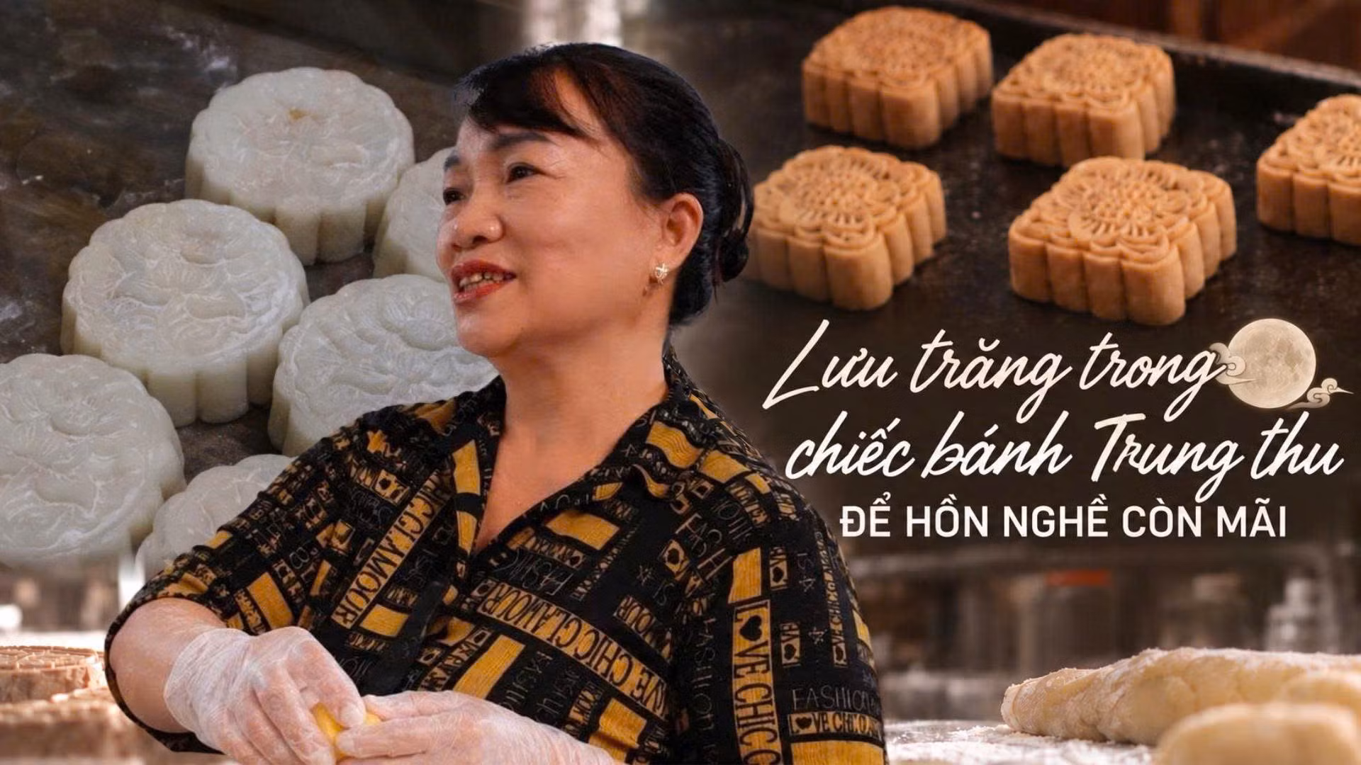Lưu trăng trong chiếc bánh Trung Thu để hồn nghề còn mãi