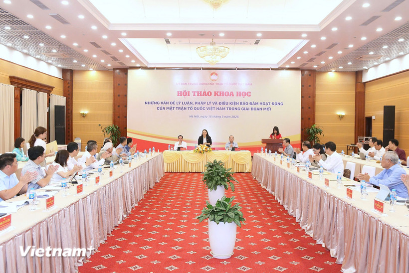 Hội thảo khoa học “Những vấn đề lý luận, pháp lý và bảo đảm điều kiện hoạt động của Mặt trận Tổ Quốc Việt Nam trong giai đoạn mới chiều nay 16/5. (Ảnh: PV/Vietnam+)