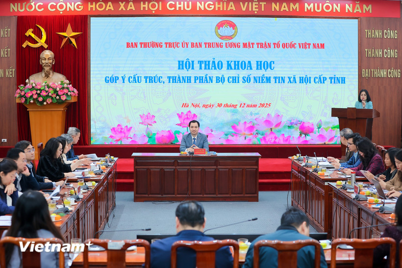 Ban Thường trực Ủy ban Trung ương Mặt trận Tổ quốc Việt Nam tổ chức Hội thảo khoa học góp ý cấu trúc, thành phần Bộ chỉ số Niềm tin xã hội cấp tỉnh. (Ảnh: Hoài Nam/Vietnam+)