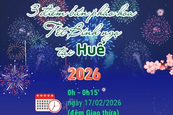 Chi tiết các điểm bắn pháo hoa Tết Nguyên đán Bính Ngọ tại Huế