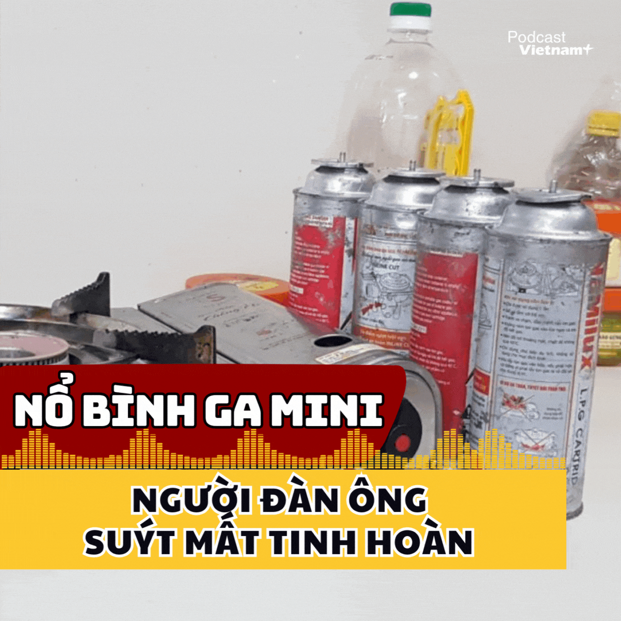 Nổ bình ga mini khi ăn lẩu, người đàn ông suýt mất tinh hoàn