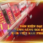 Nhiều điểm mới đột phá trong Dự thảo Văn kiện Đại hội XIV