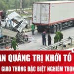 Công an Quảng Trị khởi tố vụ tai nạn giao thông đặc biệt nghiêm trọng trên cao tốc Bắc-Nam