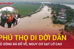 Bão số 3: Phú Thọ di dời 340 hộ dân đến nơi an toàn