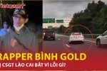 Rapper Bình "Gold" dương tính với ma túy khi lái xe lạng lách trên cao tốc