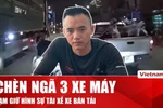 Cập nhật vụ tạm giữ tài xế chèn ngã 3 người đi xe máy ở Hà Nội 