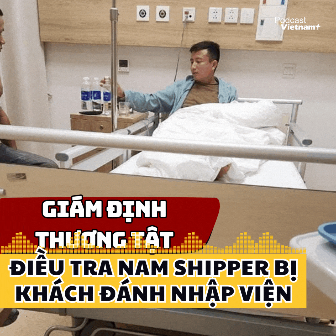 Tin nóng 24/4: Công an giám định thương tật vụ điều tra nam shipper bị khách đánh nhập viện