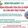 Bệnh viện Quân y 175: Bệnh viện đầu tiên trong cả nước có 2 bãi đáp trực thăng 