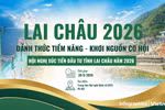 Lai Châu sẵn sàng "đánh thức tiềm năng", mở rộng cơ hội thu hút đầu tư 