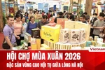 Hội chợ Mùa Xuân 2026: Đặc sản vùng cao hội tụ giữa lòng Hà Nội