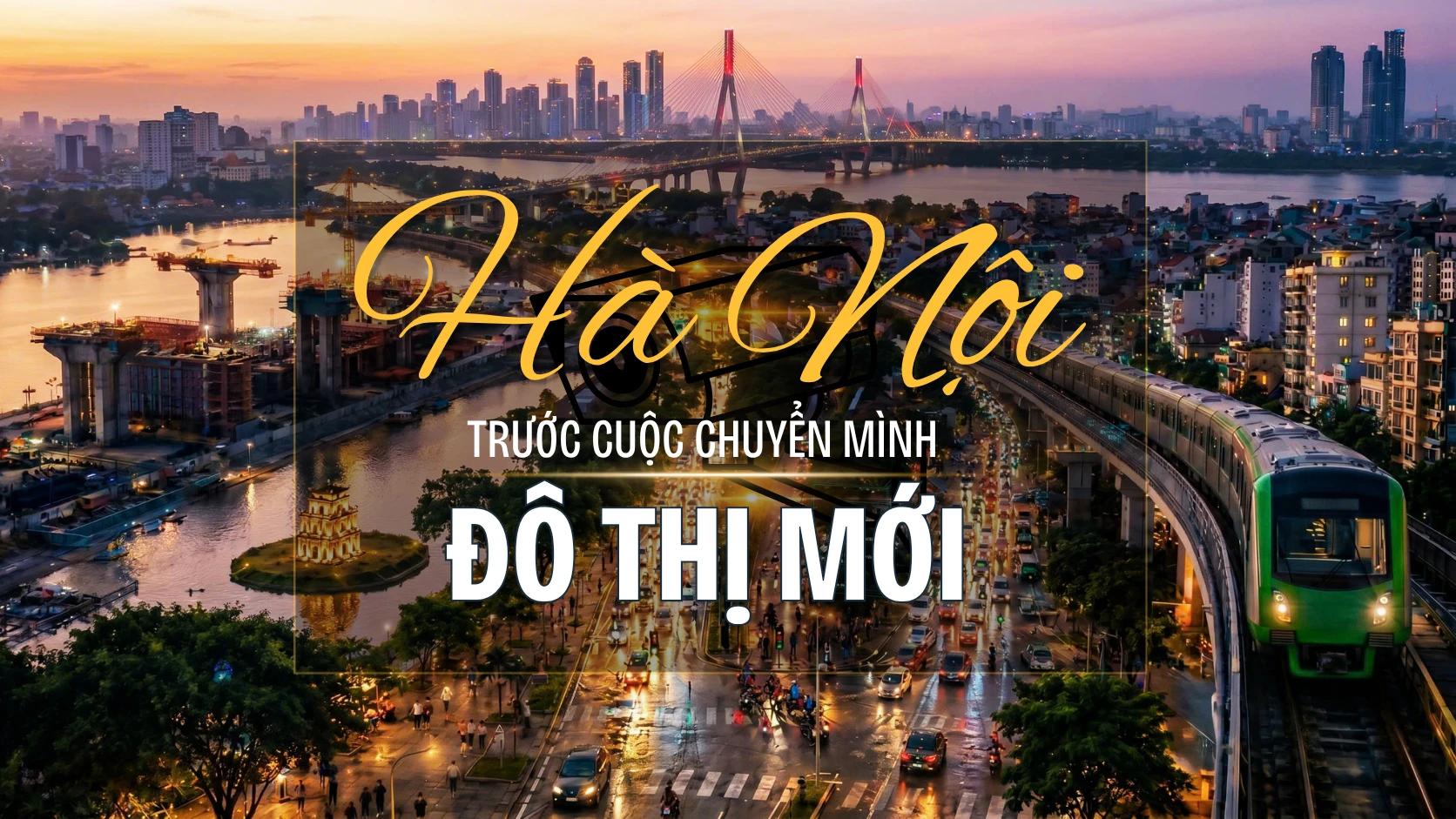 Hà Nội trước cuộc chuyển mình đô thị mới: Cơ hội và thách thức