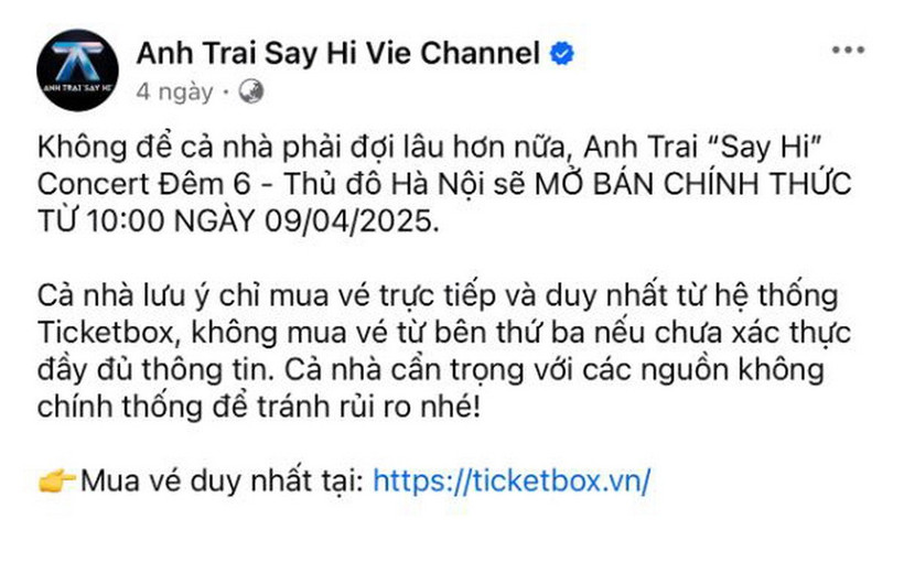 Fanpage của Concert “Anh trai say hi” cảnh báo mọi người không mua vé từ các nguồn không chính thống.