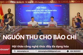 Công nghệ giúp thúc đẩy, đa dạng hoá nguồn thu cho các cơ quan báo chí 