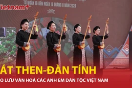 Giao lưu văn hoá các dân tộc qua những điệu hát Then, tiếng đàn Tính