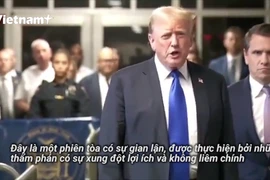 Phát biểu của ông Trump ngay sau khi bị tuyên phạm tội trong phiên tòa lịch sử