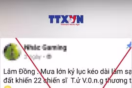 [Fact-check] Bác tin đồn 22 chiến sĩ quân đội tử vong do sạt lở đất