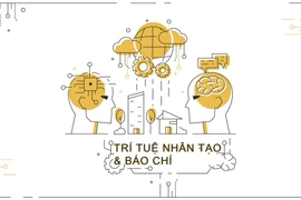 Trí tuệ nhân tạo và báo chí: Ngồi chờ hay hành động ngay bây giờ?
