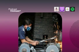 Sức sống bền bỉ của làng nghề rèn Đa Sỹ nghìn năm tuổi