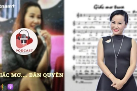 [Audio] Ca khúc "Giấc mơ trưa" và giấc mơ bản quyền