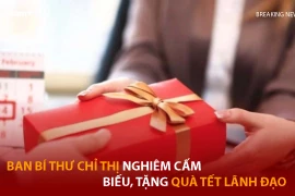 Bản tin 60s: Ban Bí thư chỉ thị nghiêm cấm biếu, tặng quà tết lãnh đạo